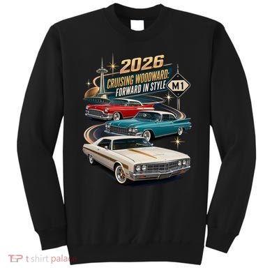 Forward In Style Cruising Woodward 2026 M1 Sweatshirt