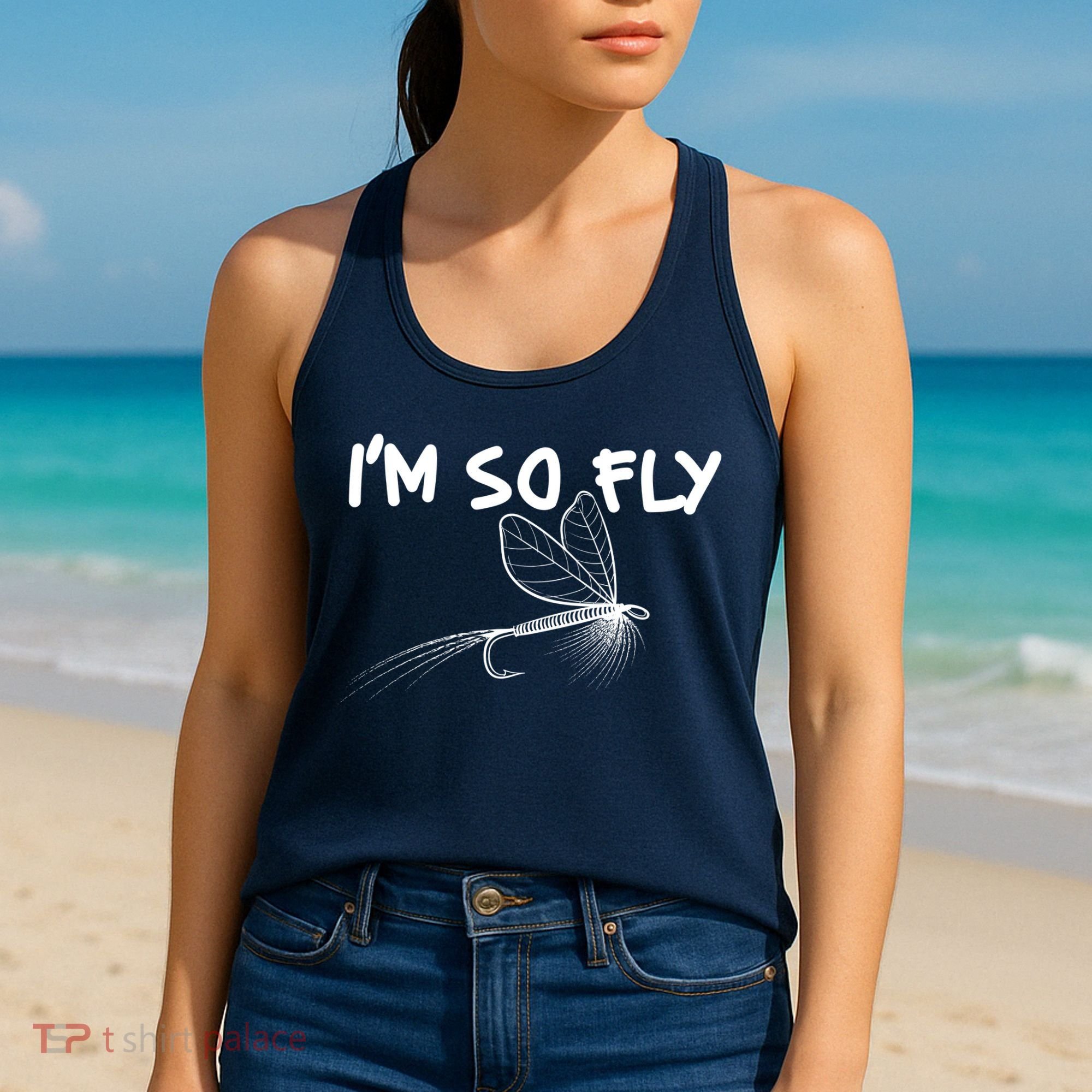 Funny I'm So Fly Fish Lure Fishing Fan Women's Tank Top