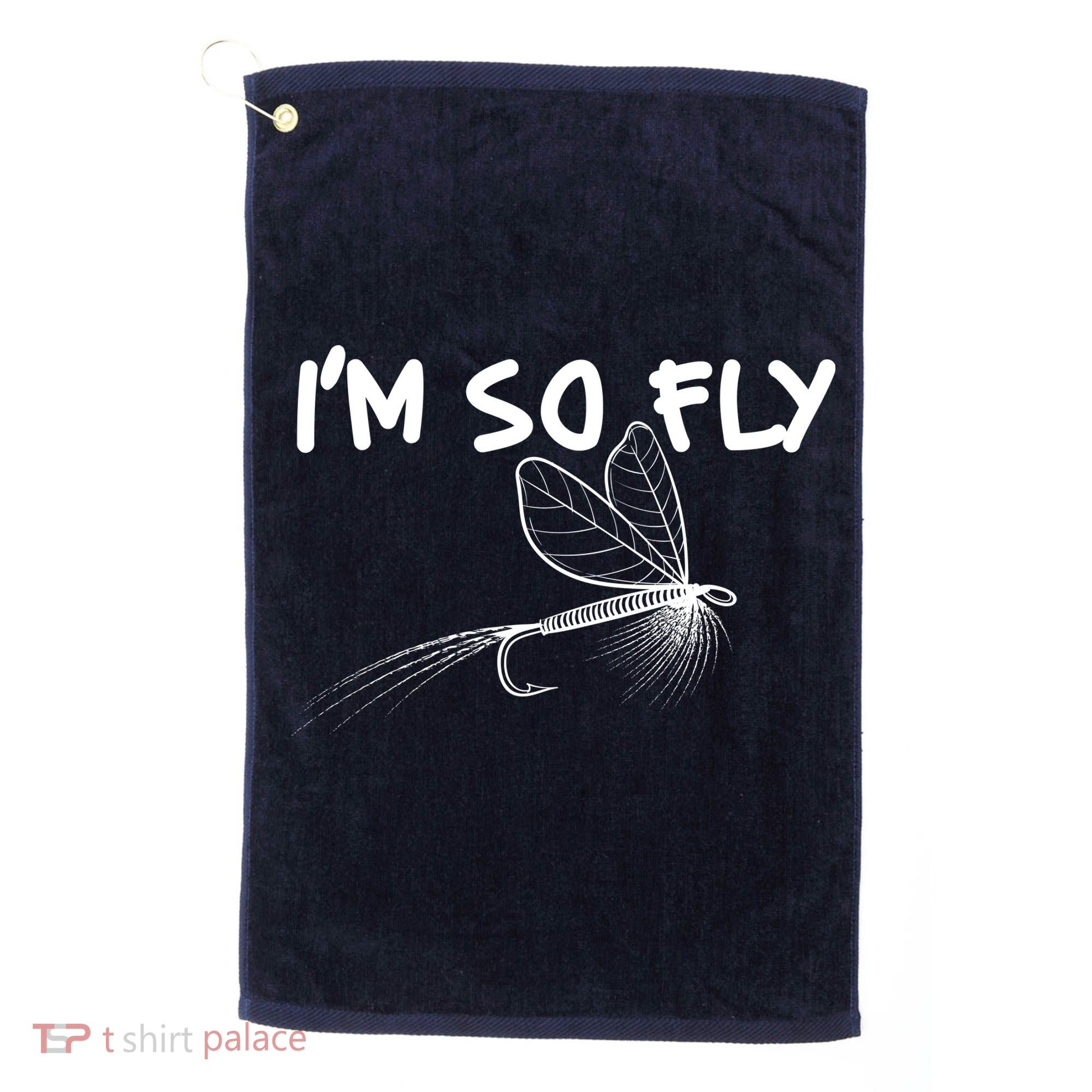 Funny I'm So Fly Fish Lure Fishing Fan Golf Towel