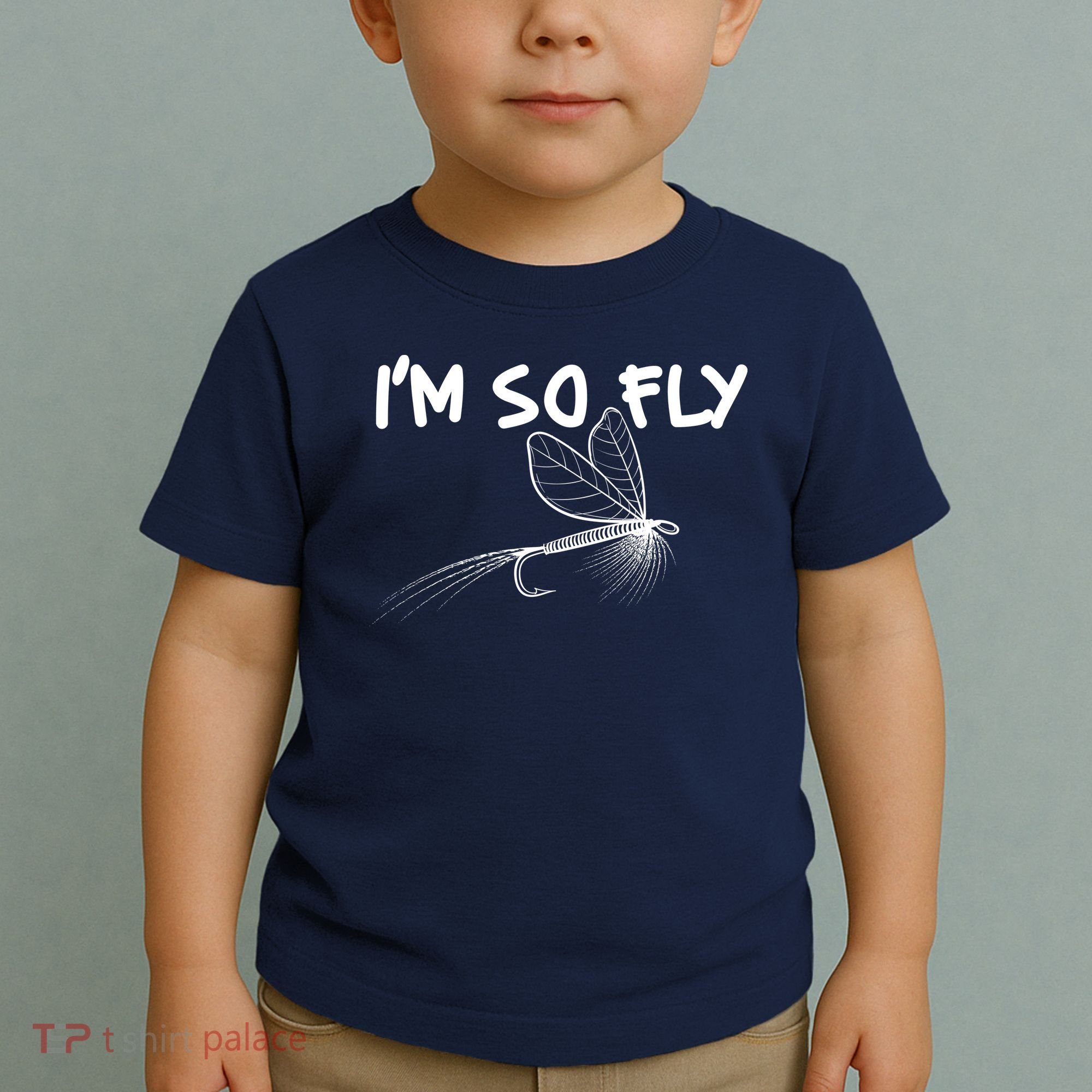 Funny I'm So Fly Fish Lure Fishing Fan Toddler T-Shirt