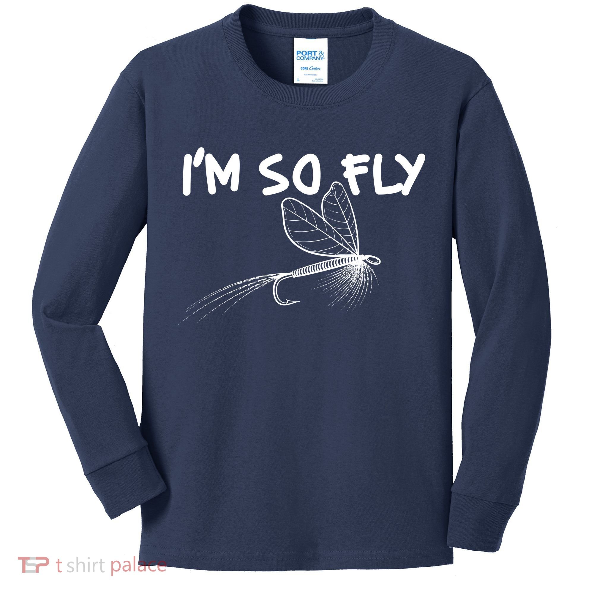 Funny I'm So Fly Fish Lure Fishing Fan Kids Long Sleeve Shirt