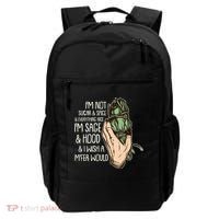 Funny I'm Sage And Hood And I Wish A M'Fer Would Backpack thumb 0