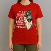 Funny I'm Sage And Hood And I Wish A M'Fer Would T-Shirt thumb 4