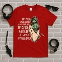 Funny I'm Sage And Hood And I Wish A M'Fer Would T-Shirt thumb 5