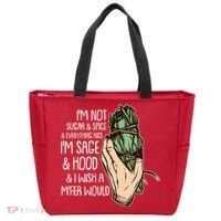 Funny I'm Sage And Hood And I Wish A M'Fer Would Tote Bag thumb 0
