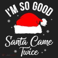 Funny Im So Good Santa Came Santa Hat Christmas Beanie thumb 2