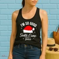 Funny Im So Good Santa Came Santa Hat Christmas Women's Tank Top thumb 2