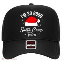 Funny Im So Good Santa Came Santa Hat Christmas Hat thumb 0