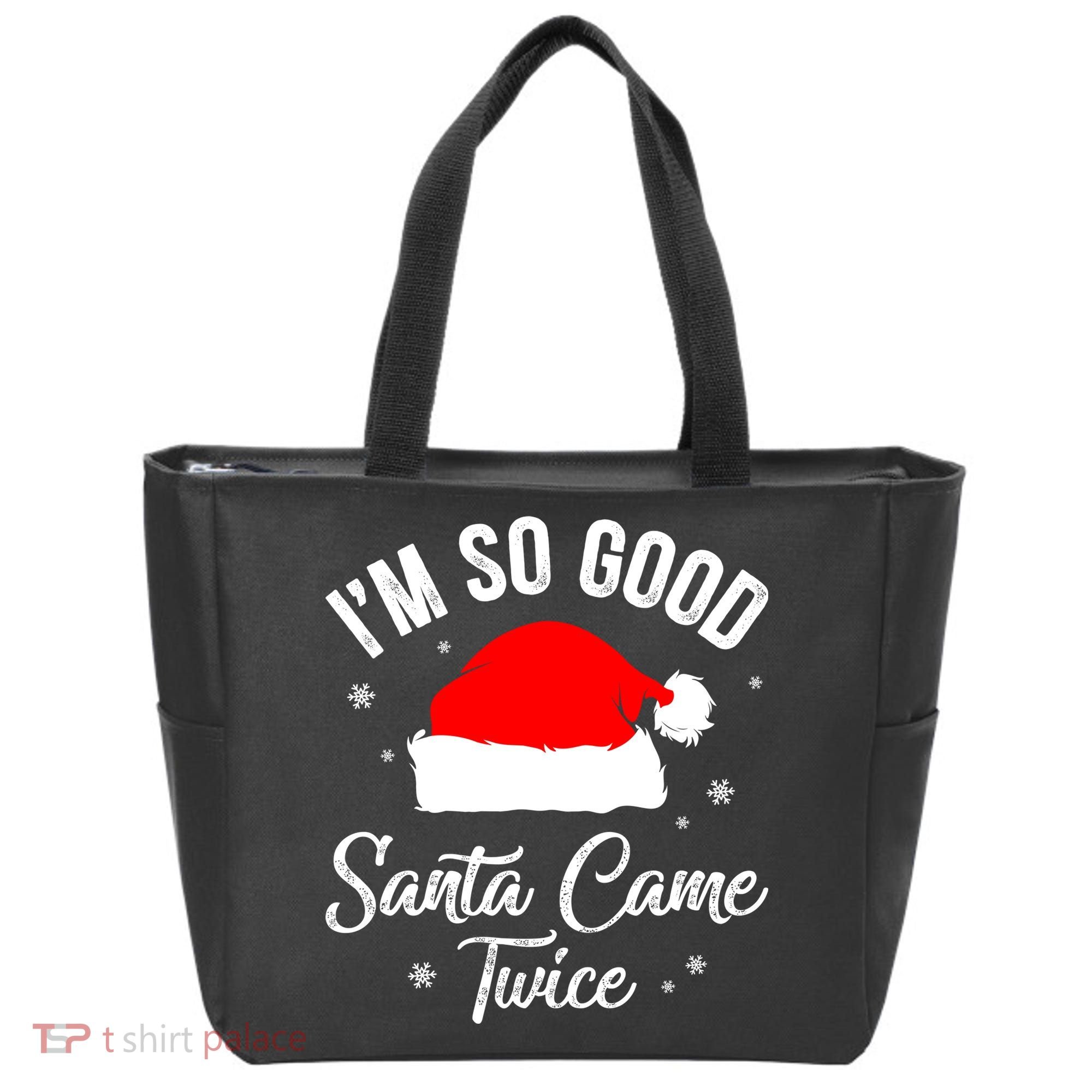 Funny Im So Good Santa Came Santa Hat Christmas Tote Bag