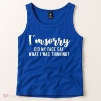 Funny IM Sorry Did My Face Say What I Was Thinking Gift Tank Top thumb 2