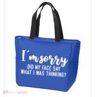 Funny IM Sorry Did My Face Say What I Was Thinking Gift Tote Bag thumb 3