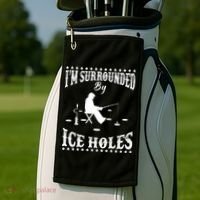 Funny I'm Surrounded By Ice Hole Ice Fishing Enthusiast Golf Towel thumb 2