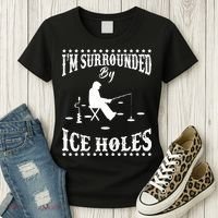 Funny I'm Surrounded By Ice Hole Ice Fishing Enthusiast Women's T-Shirt thumb 3