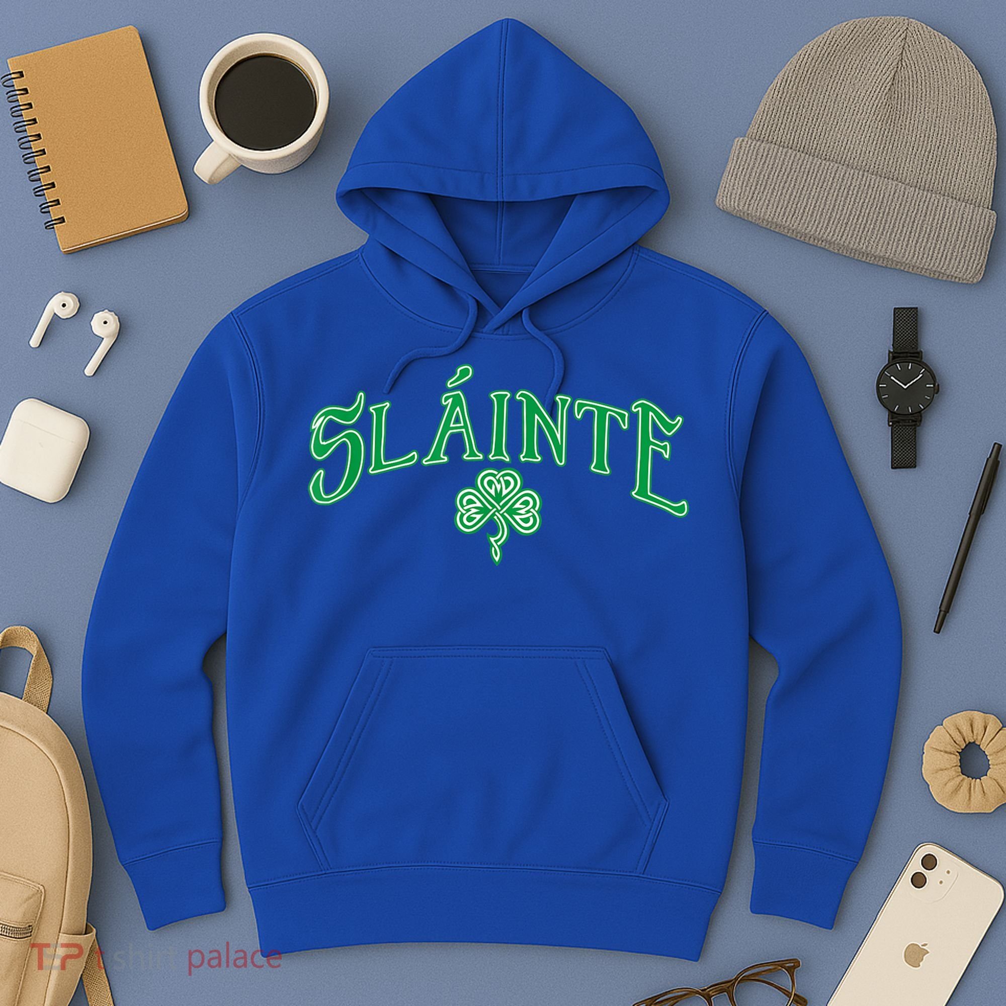 Funny Irish Slainte Gaelic Cheers Gift Hoodie