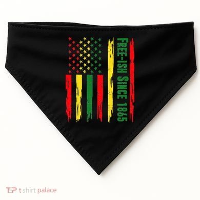 Free Ish Since 1865 With Pan African Flag For Juneteenth USA-Made Doggie Bandana