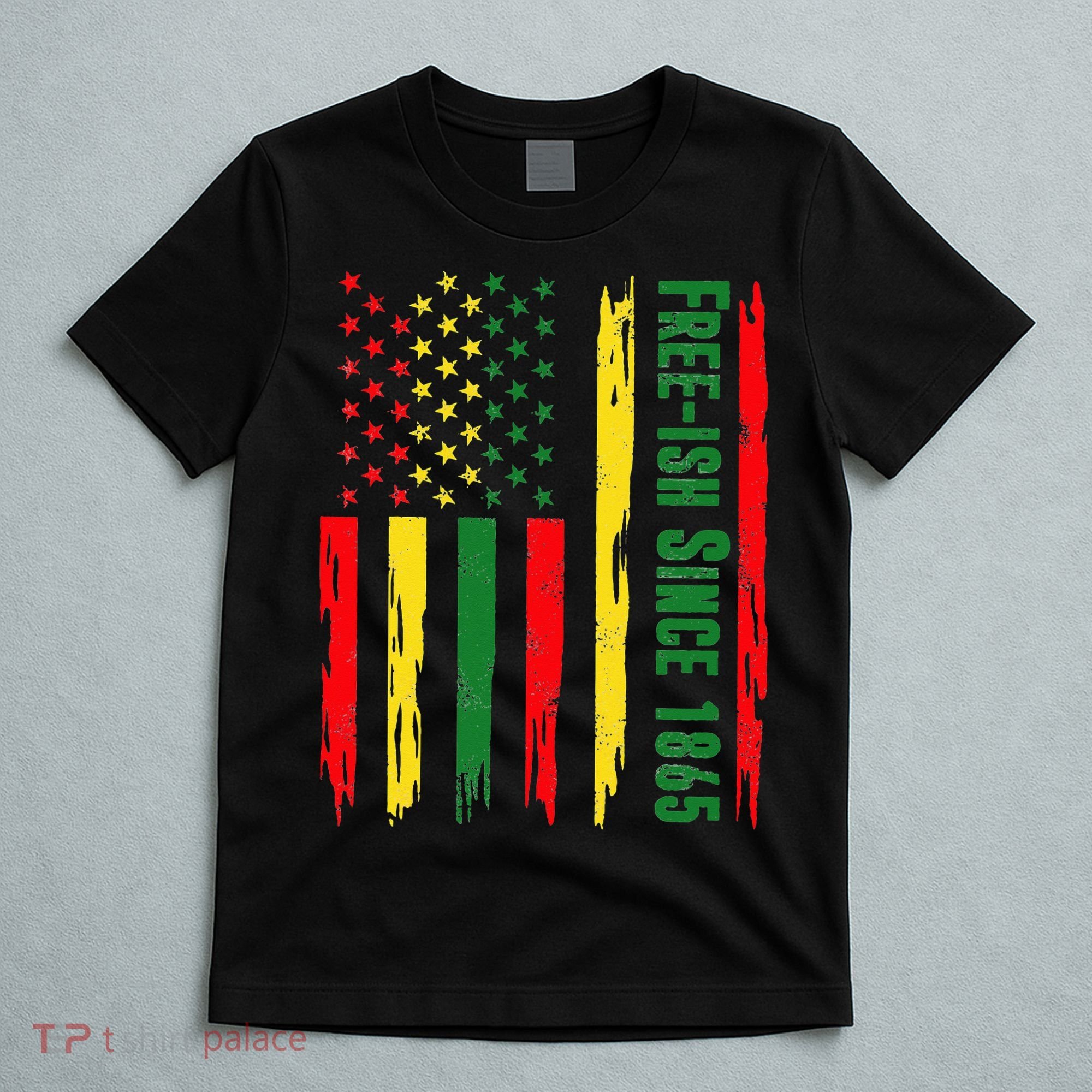 Free Ish Since 1865 With Pan African Flag For Juneteenth T-Shirt