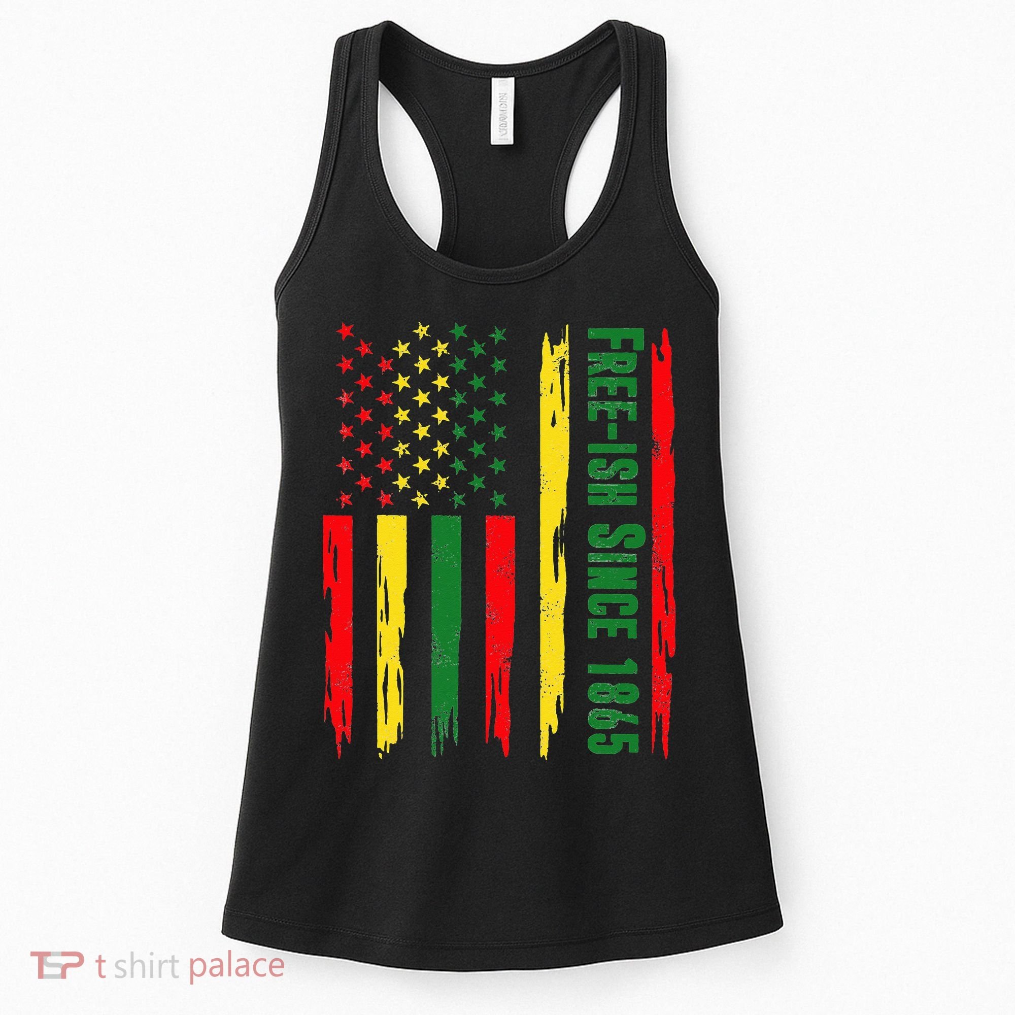 Free Ish Since 1865 With Pan African Flag For Juneteenth Women's Tank Top
