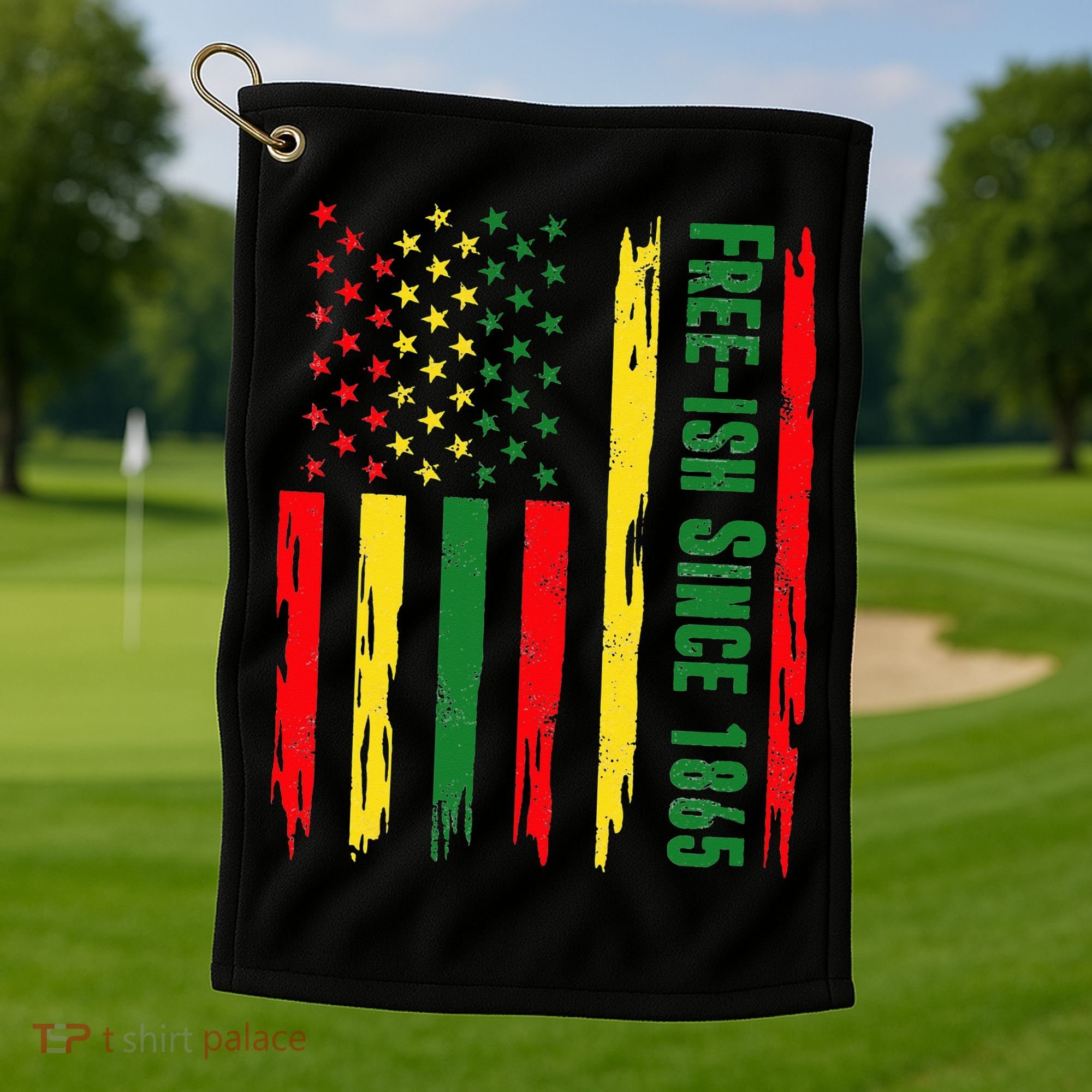 Free Ish Since 1865 With Pan African Flag For Juneteenth Golf Towel