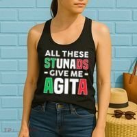 Funny Italian Saying All These Stunads Give Me Agita Women's Tank Top thumb 2