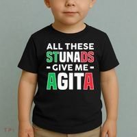 Funny Italian Saying All These Stunads Give Me Agita Toddler T-Shirt thumb 2
