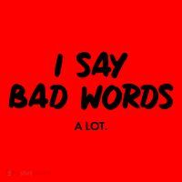 Funny I Say Bad Words A Lot Santa Hat thumb 1