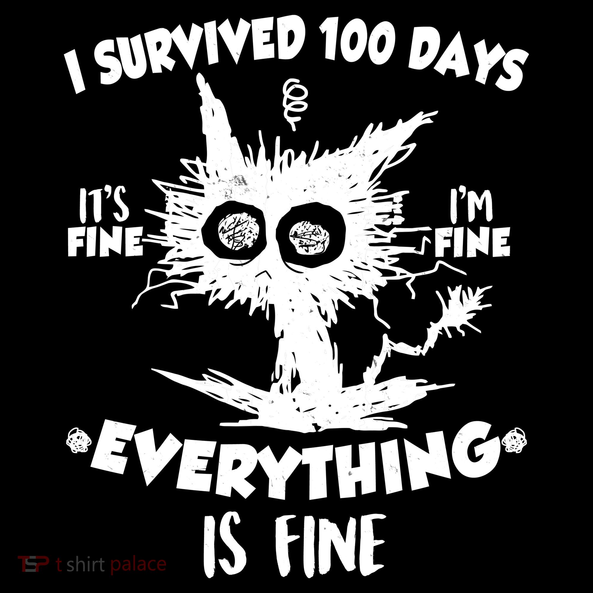 Funny I Survived 100 Days It's Fine I'm Fine Everything Is Fine Bucket Hat