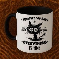 Funny I Survived 100 Days It's Fine I'm Fine Everything Is Fine Coffee Mug thumb 2