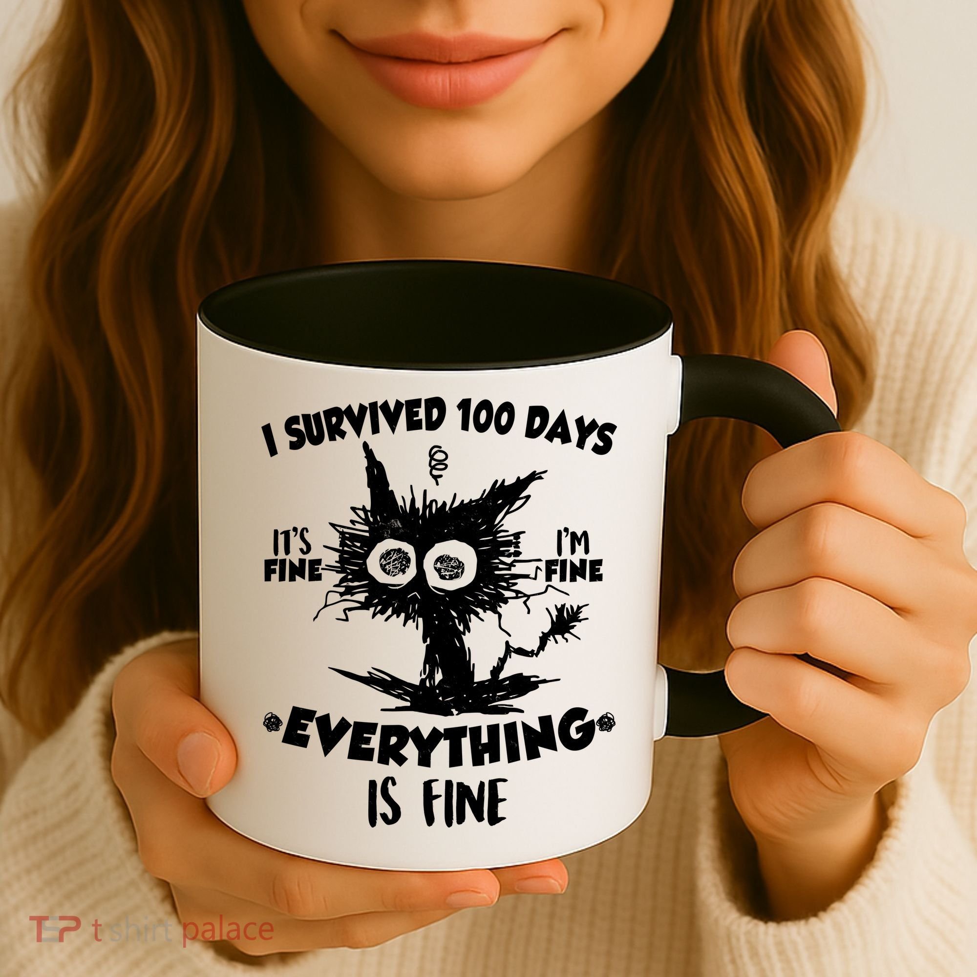 Funny I Survived 100 Days It's Fine I'm Fine Everything Is Fine Coffee Mug