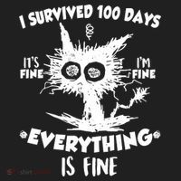 Funny I Survived 100 Days It's Fine I'm Fine Everything Is Fine Hat thumb 2