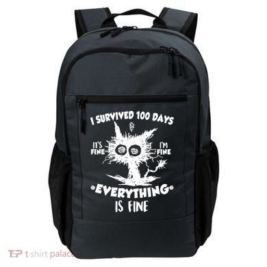 Funny I Survived 100 Days It's Fine I'm Fine Everything Is Fine Backpack