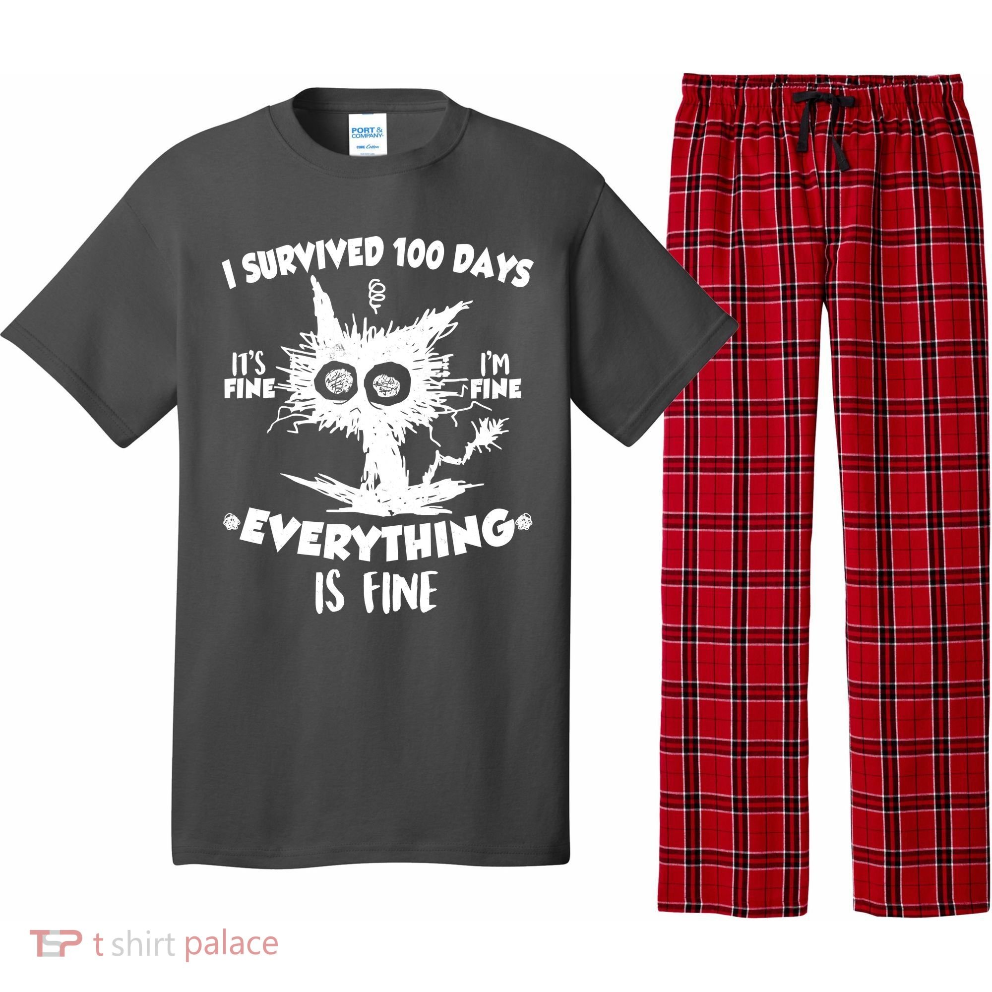 Funny I Survived 100 Days It's Fine I'm Fine Everything Is Fine Pajama Set