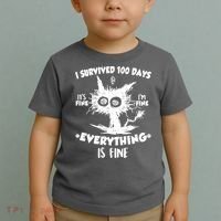 Funny I Survived 100 Days It's Fine I'm Fine Everything Is Fine Toddler T-Shirt thumb 2
