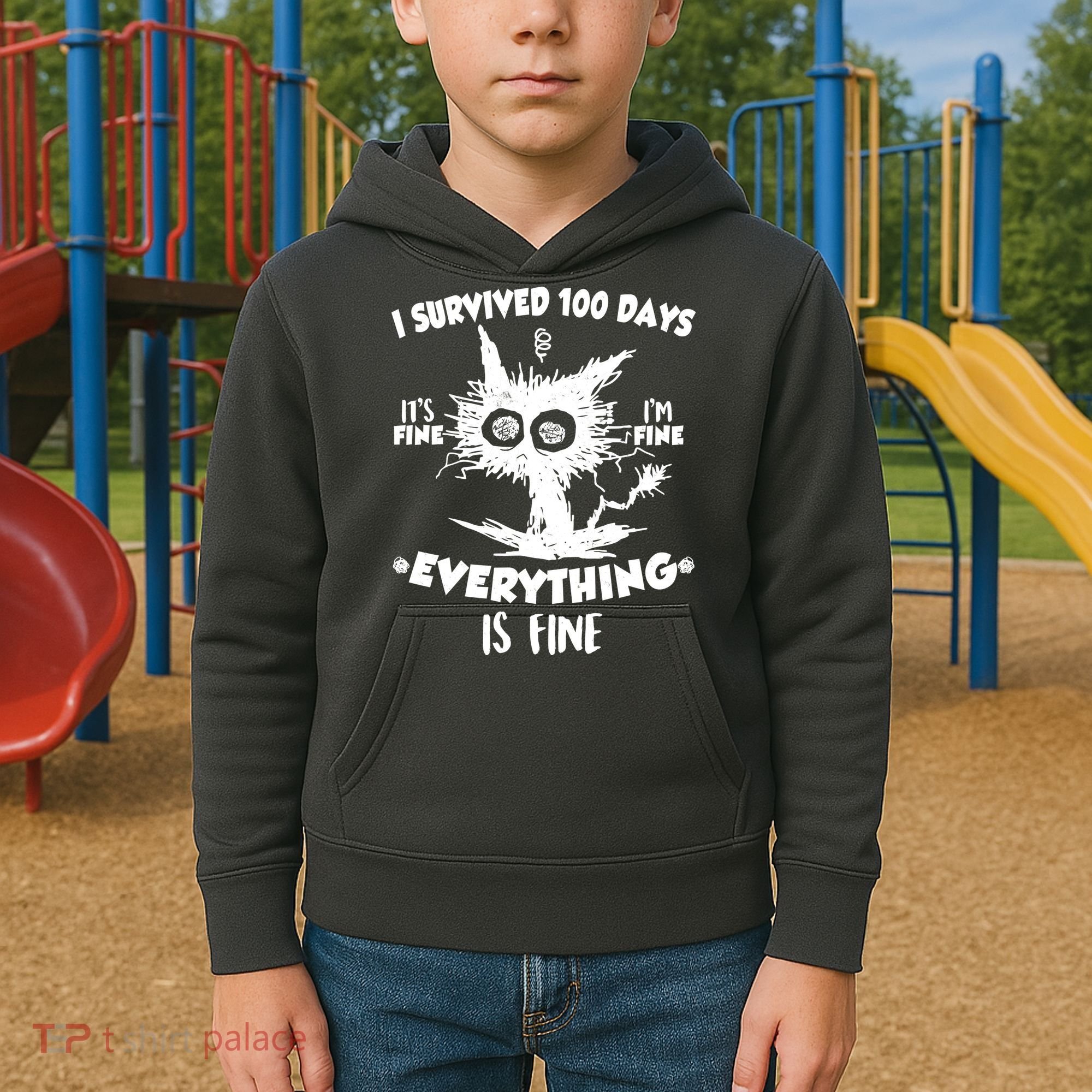 Funny I Survived 100 Days It's Fine I'm Fine Everything Is Fine Kids Hoodie