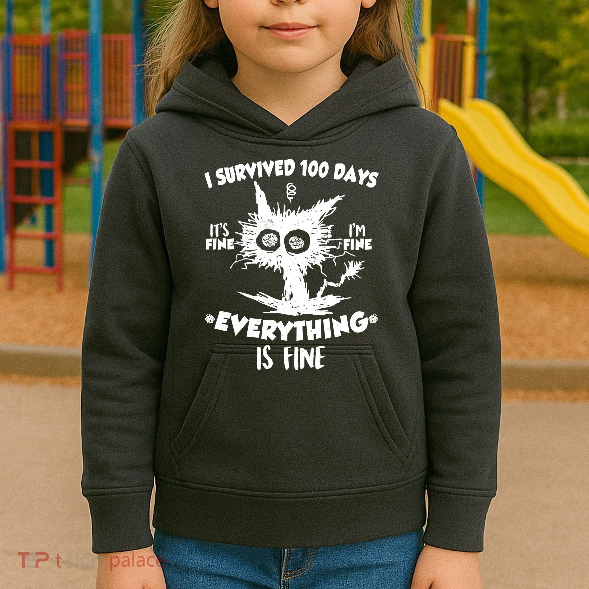 Funny I Survived 100 Days It's Fine I'm Fine Everything Is Fine Kids Hoodie