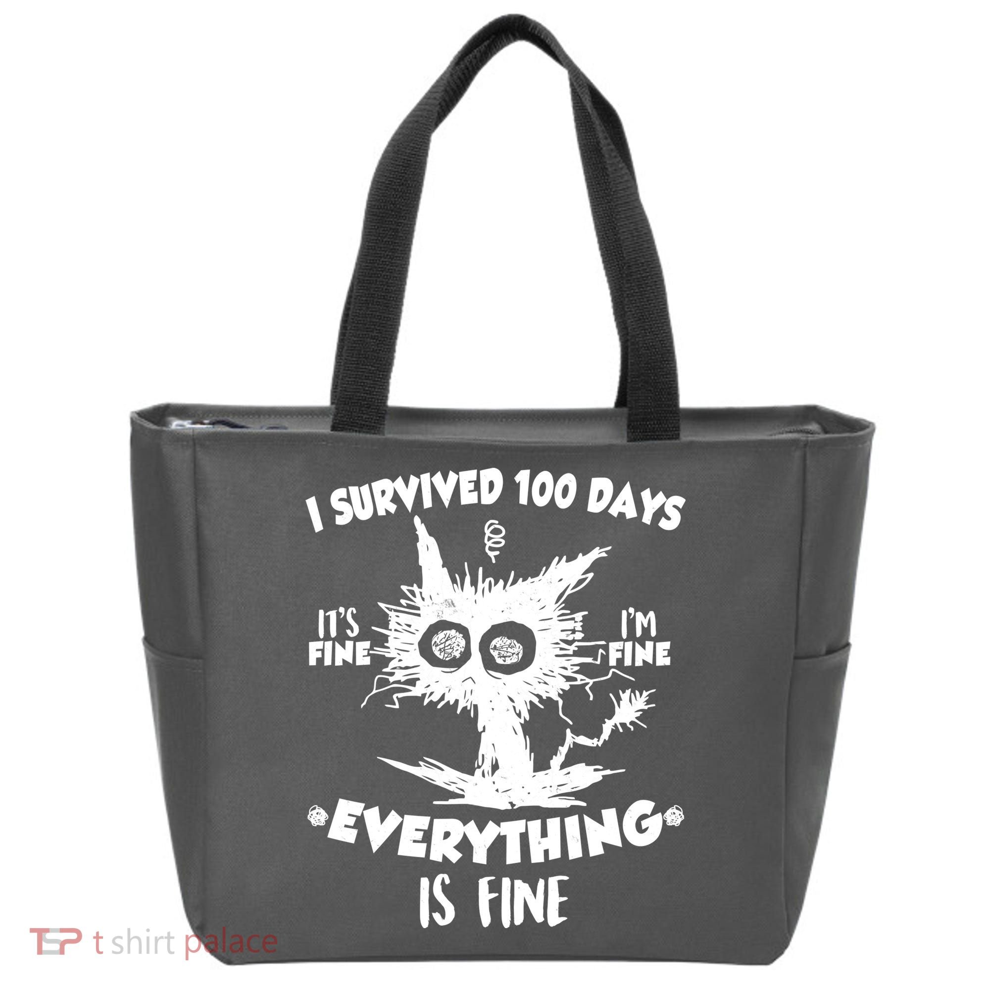 Funny I Survived 100 Days It's Fine I'm Fine Everything Is Fine Tote Bag