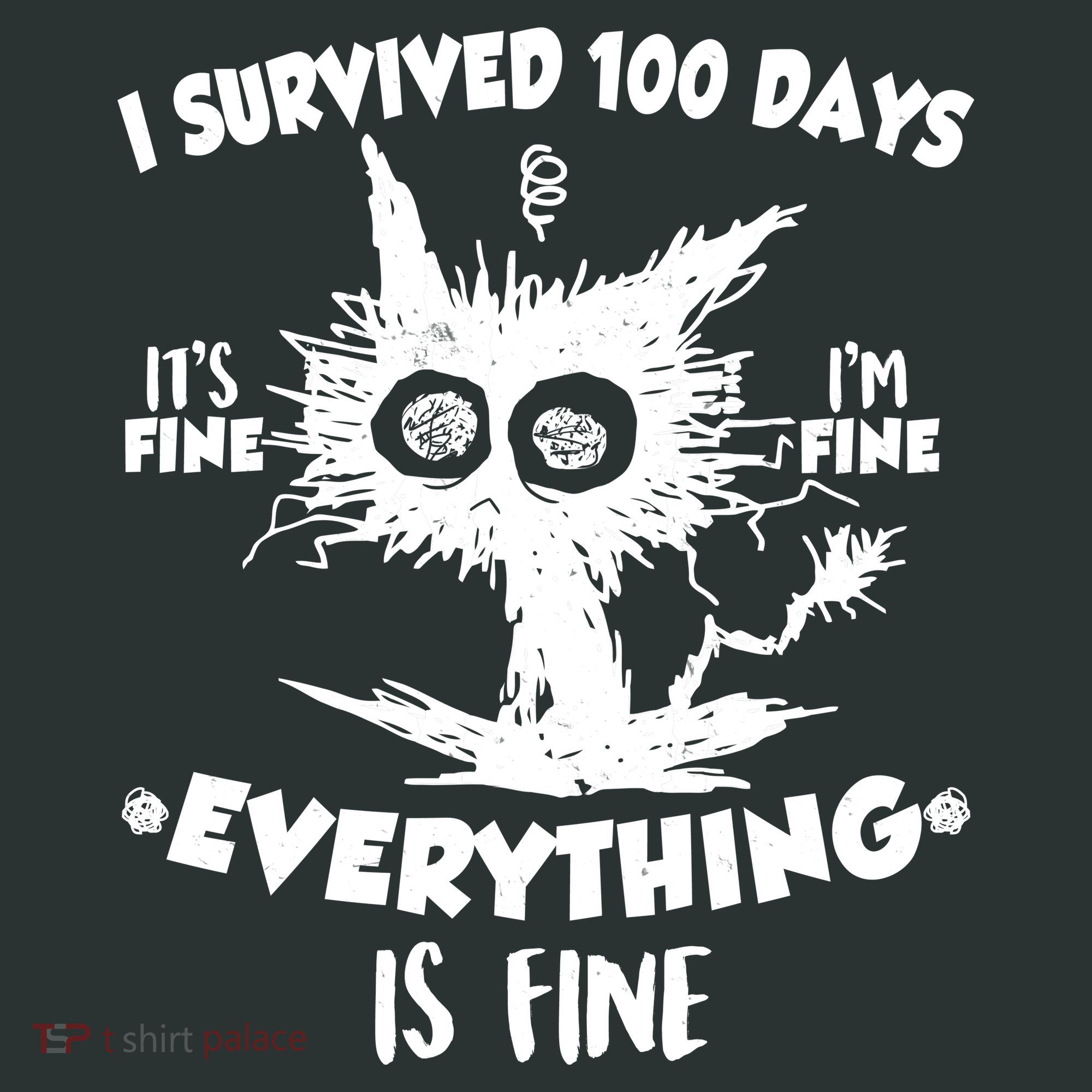 Funny I Survived 100 Days It's Fine I'm Fine Everything Is Fine Tote Bag