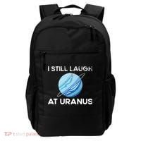 funny I Still Laugh At Uranus Astronomy Science Planet Backpack thumb 0