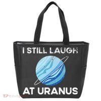 funny I Still Laugh At Uranus Astronomy Science Planet Tote Bag thumb 0