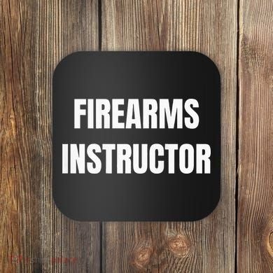 Firearms Instructor Shooting Range Gun Safety Officer Coaster