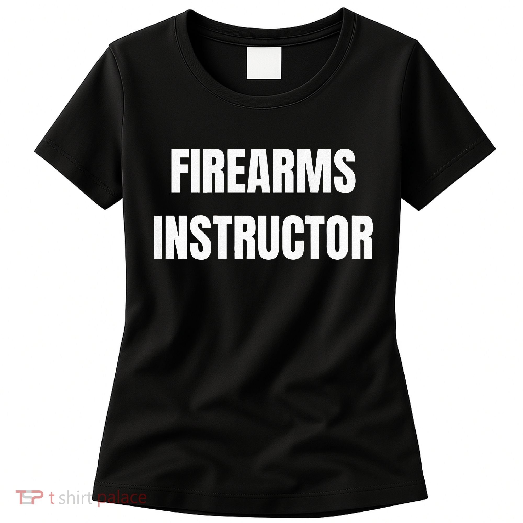 Firearms Instructor Shooting Range Gun Safety Officer Women's T-Shirt