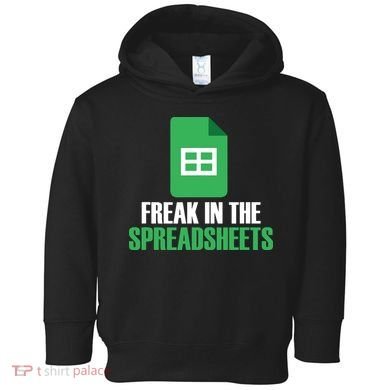 Freak In Spreadsheets Excel Accountant Accounting Toddler Hoodie