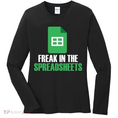 Freak In Spreadsheets Excel Accountant Accounting Women's Long Sleeve Shirt