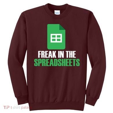 Freak In Spreadsheets Excel Accountant Accounting Sweatshirt