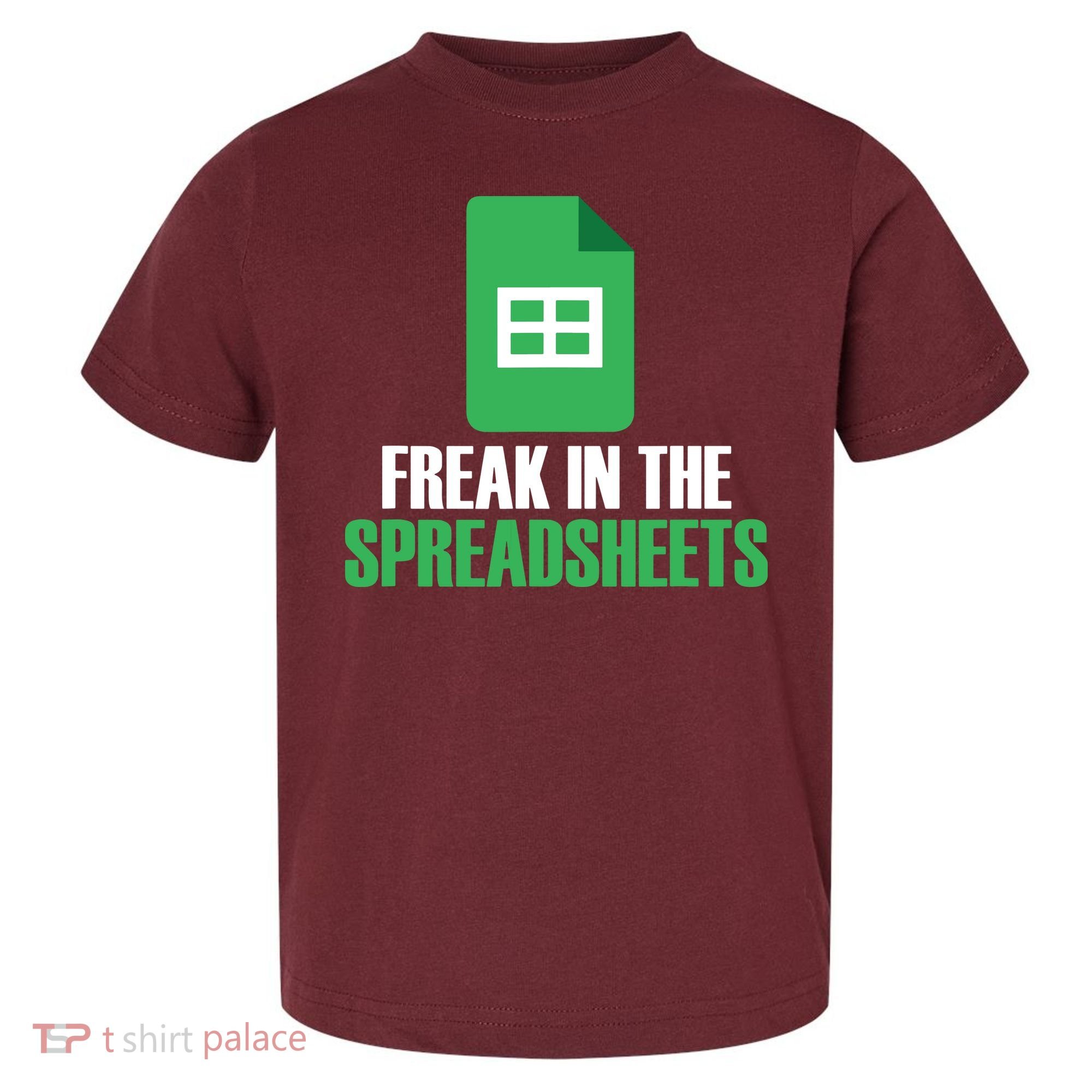 Freak In Spreadsheets Excel Accountant Accounting Toddler T-Shirt