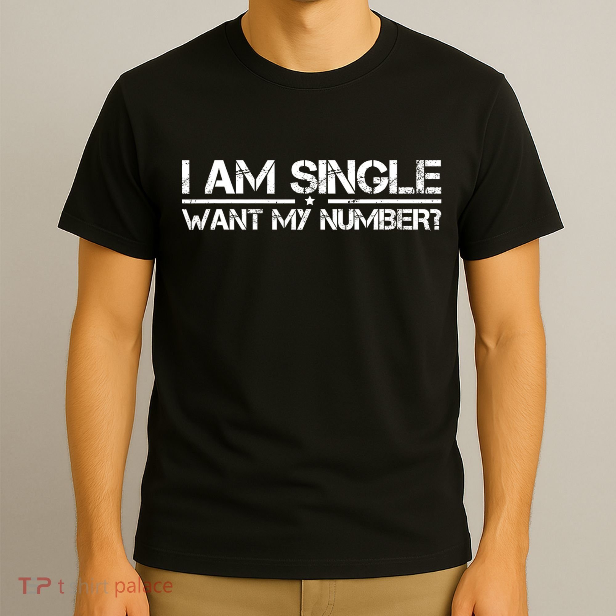 Funny IM Single Want My Number Vintage Single Life T-Shirt