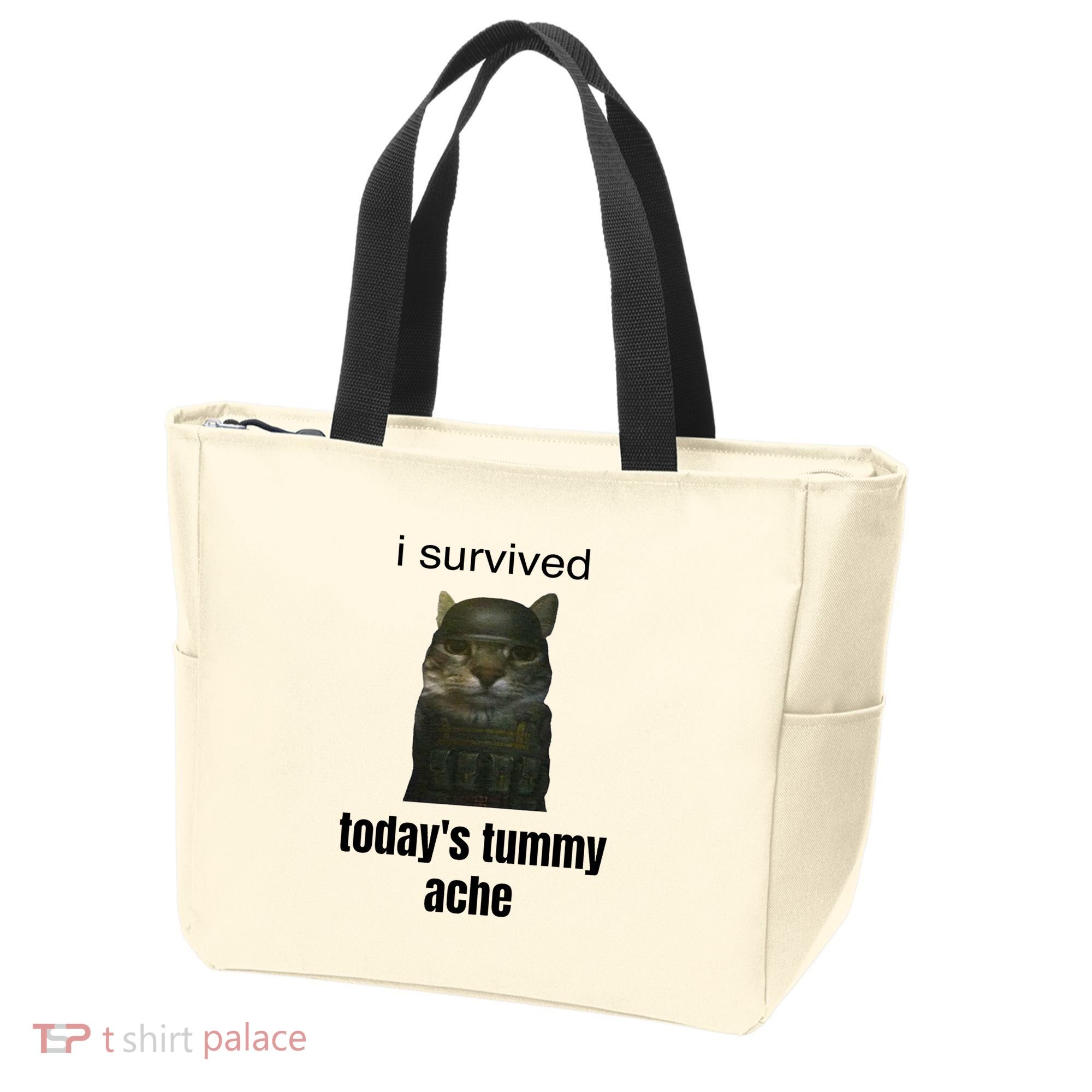 Funny I Survived TodayS Tummy Ache Tote Bag