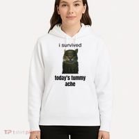 Funny I Survived TodayS Tummy Ache Hoodie thumb 5