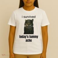 Funny I Survived TodayS Tummy Ache T-Shirt thumb 4