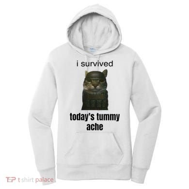 Funny I Survived TodayS Tummy Ache Women's Hoodie