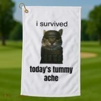 Funny I Survived TodayS Tummy Ache Golf Towel thumb 1